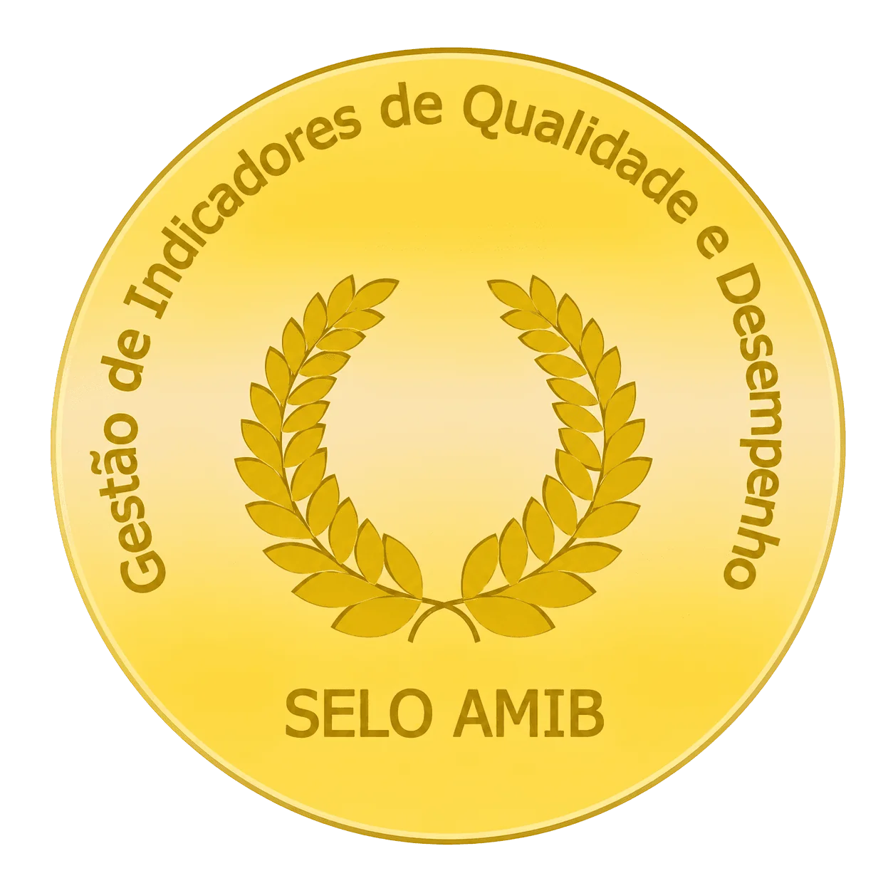 Selo AMIB de gestão de indicadores de qualidade e desempenho